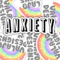 Anxiety, Funny Waterproof Sticker, Water Bottle Sticker, Kindle Sticker, Laptop Sticker