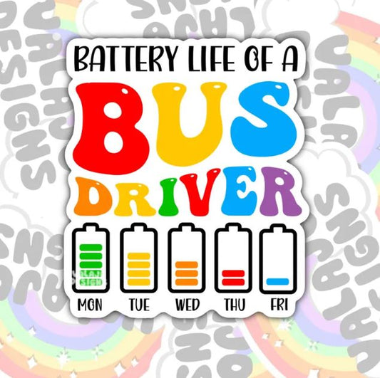 Battery Life Of A School Bus Driver, Waterproof Sticker