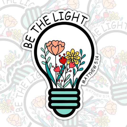 Be The Light Sticker, Christian Waterproof Sticker, Water Bottle Sticker, Kindle Sticker, Laptop Sticker