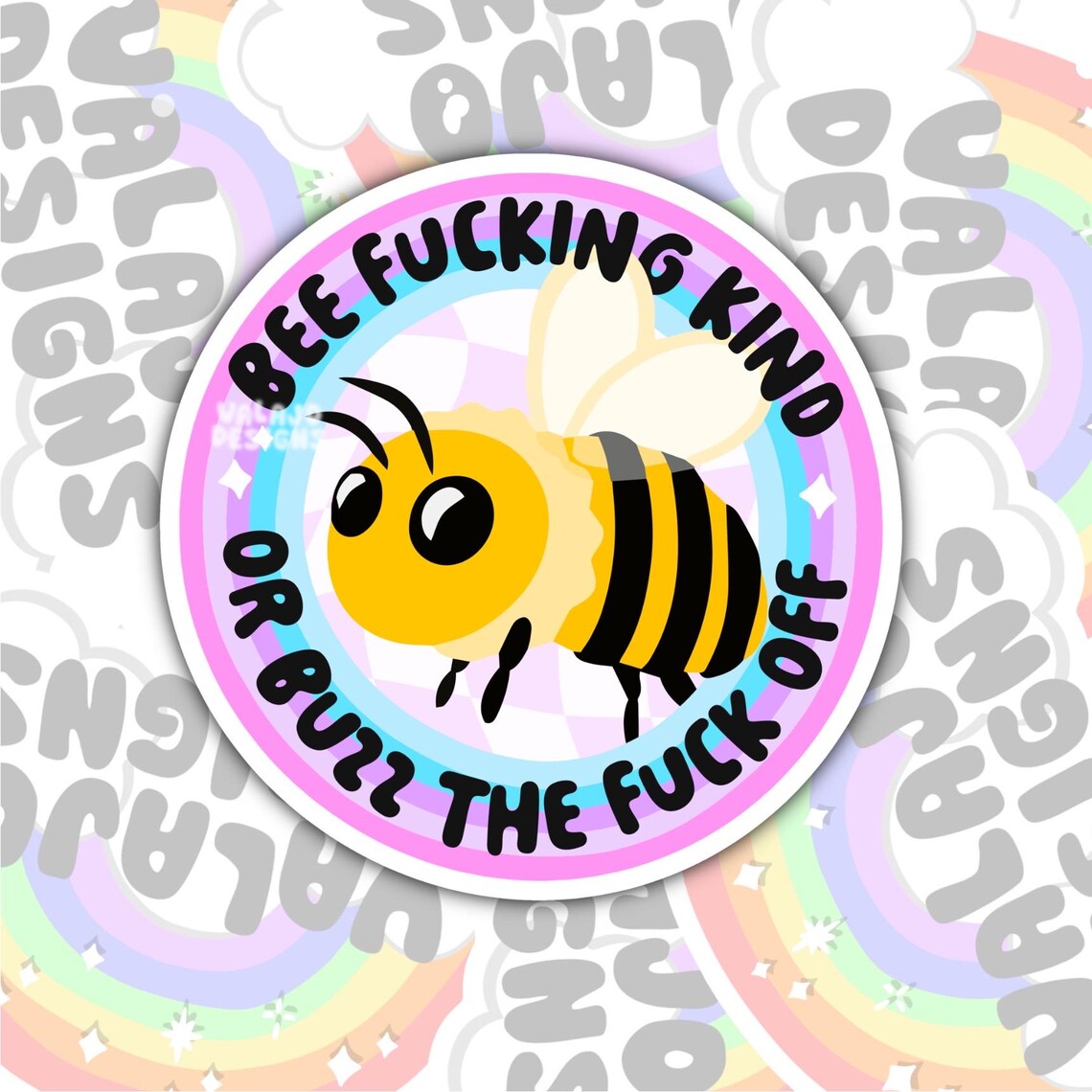 Bee Fucking Kind Or Buzz Off, Waterproof Sticker, Mental Health Water Bottle Sticker, Kindle Sticker, Laptop Sticker