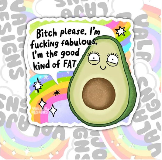 Bitch Please, I'm Fabulous, Waterproof Sticker, Mental Health Water Bottle Sticker, Kindle Sticker, Laptop Sticker