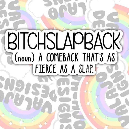 Bitchslapback, Funny Waterproof Sticker, Offensive Water Bottle Sticker, Sarcastic Kindle Sticker, Laptop Sticker