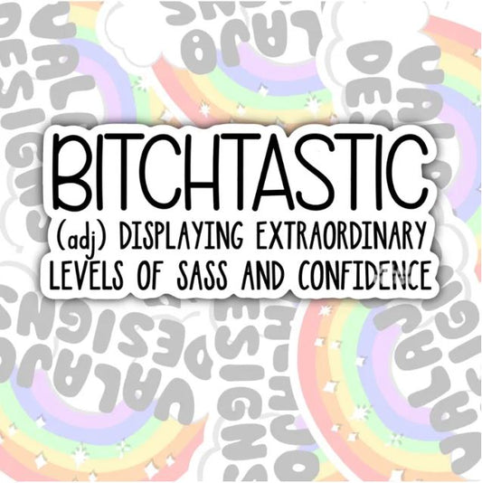 Bitchtastic, Funny Waterproof Sticker, Offensive Water Bottle Sticker, Sarcastic Kindle Sticker, Laptop Sticker