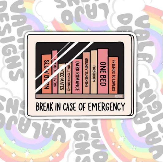 Break In Case Of Emergency, Waterproof Sticker, Water Bottle Sticker, Kindle Sticker, Laptop Sticker, Book Lovers, Smut Lover Stickers
