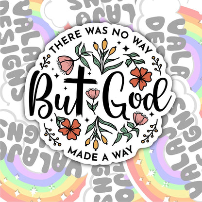 But God Made A Way, Christian Waterproof Sticker, Water Bottle Sticker, Kindle Sticker, Laptop Sticker