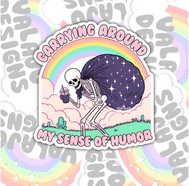Carrying Around My Sense Of Humor, Funny Waterproof Sticker, Sarcastic Water Bottle Sticker, Kindle Sticker, Laptop Sticker