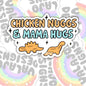 Chicken Nuggs And Mama Hugs, Mom Life Waterproof Sticker, Water Bottle Sticker, Kindle Sticker, Laptop Sticker, Parent Life Stickers