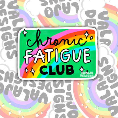 Chronic Fatigue Club, Waterproof Sticker