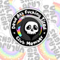 Dead Ass Fucking Tired Club, Waterproof Sticker, Mental Health Water Bottle Sticker, Kindle Sticker, Laptop Sticker