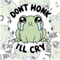 Don't Honk, I'll Cry, Waterproof Sticker, Mental Health Water Bottle Sticker, Kindle Sticker, Laptop Sticker