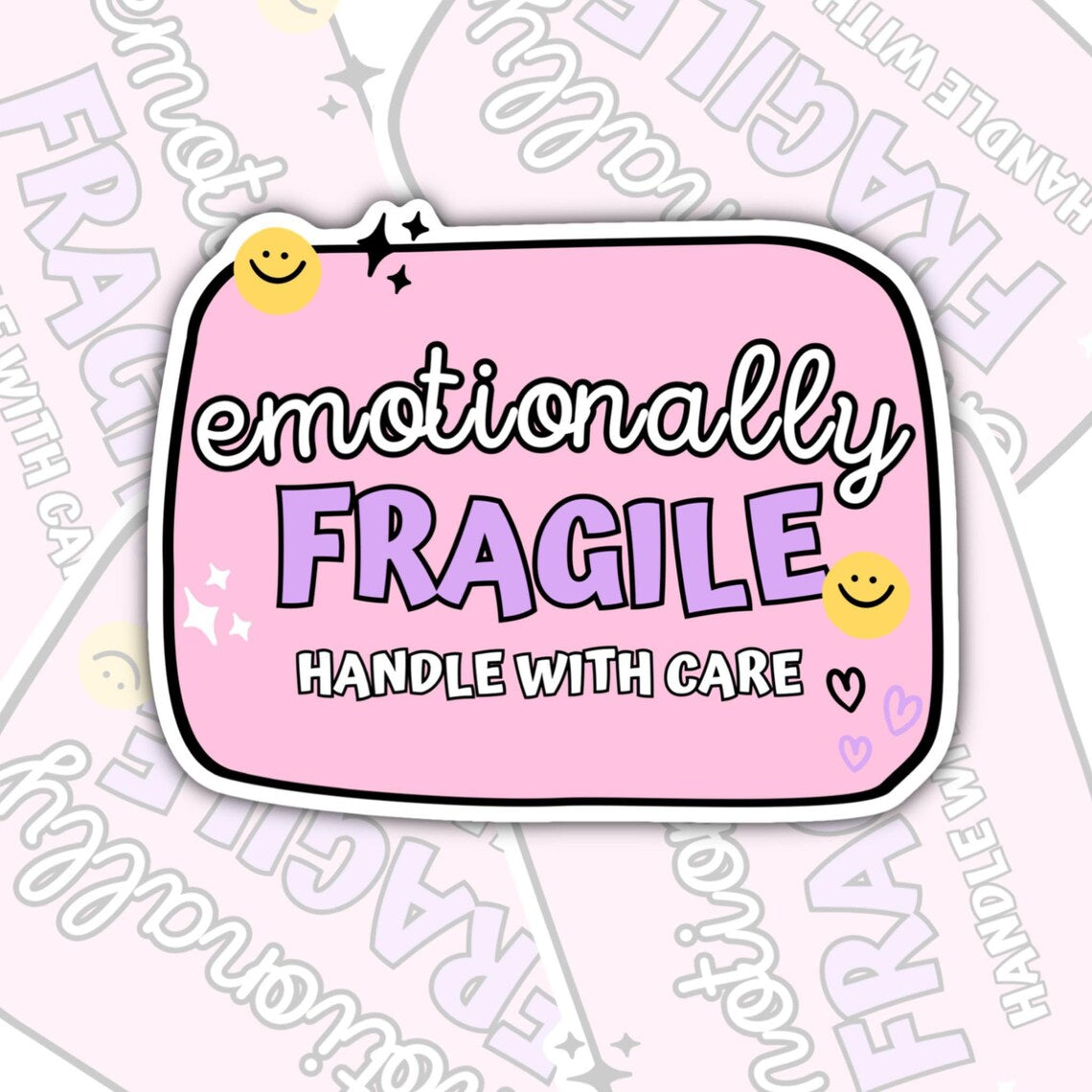 Emotionally Fragile, Handle With Care, Waterproof Sticker, Mental Health Water Bottle Sticker, Kindle Sticker, Laptop Sticker