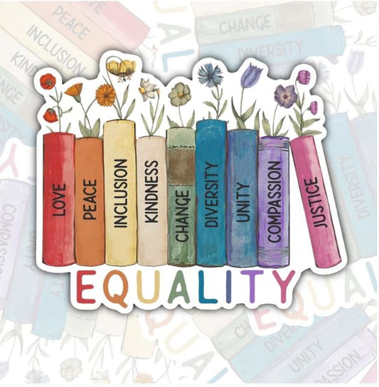 Equality, Waterproof Sticker, Water Bottle Sticker, Kindle Sticker, Laptop Sticker, Pride Support, LGBTQ+ Stickers, Social Justice Stickers