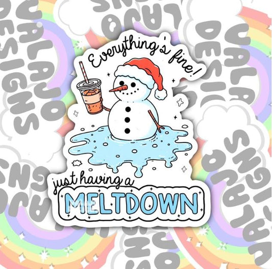 Just Having A Melt Down, Funny Waterproof Sticker, Sarcastic Water Bottle Sticker, Kindle Sticker, Laptop Sticker