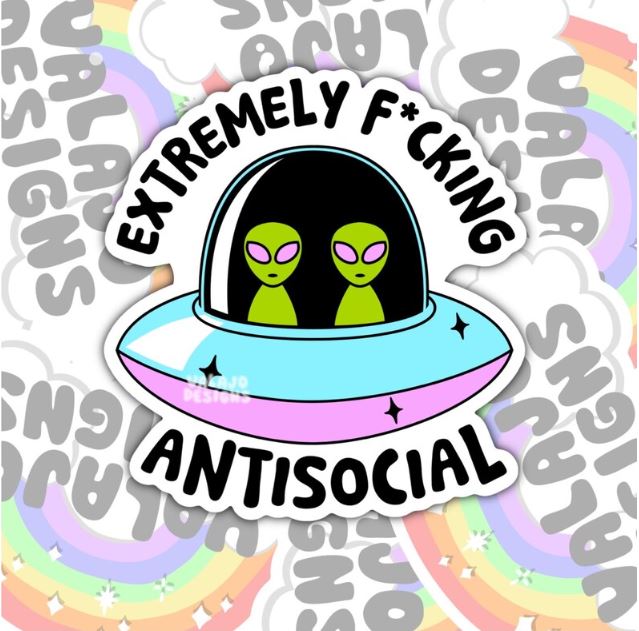Extremely Antisocial, Funny Waterproof Sticker, Sarcastic Water Bottle Sticker, Mental Health Kindle Sticker, Laptop Sticker