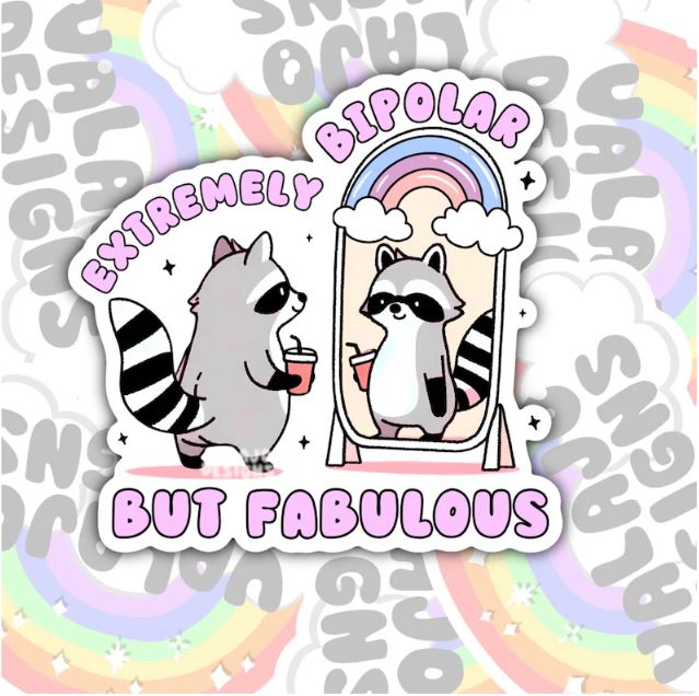 Extremely Bipolar, But Fabulous, Funny Waterproof Sticker, Sarcastic Water Bottle Sticker, Kindle Sticker, Laptop Sticker