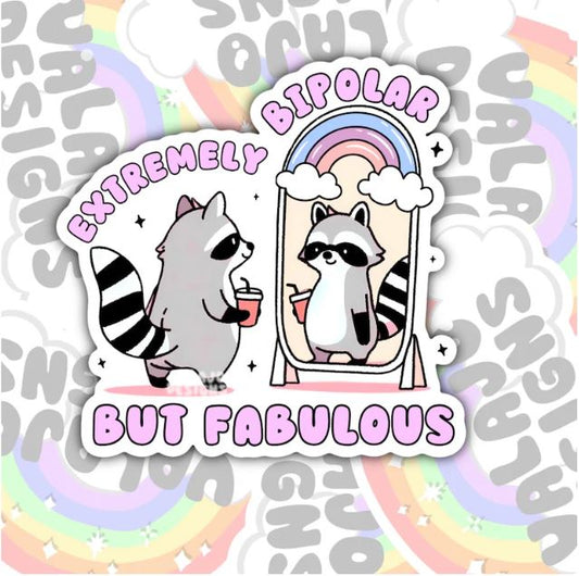 Extremely Bipolar, But Fabulous, Funny Waterproof Sticker, Sarcastic Water Bottle Sticker, Kindle Sticker, Laptop Sticker