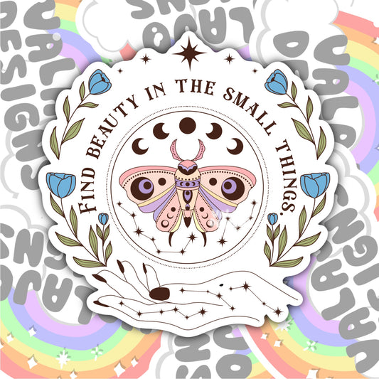 Find Beauty In The Small Things, Magic Waterproof Sticker, Water Bottle Sticker, Kindle Sticker, Laptop Sticker