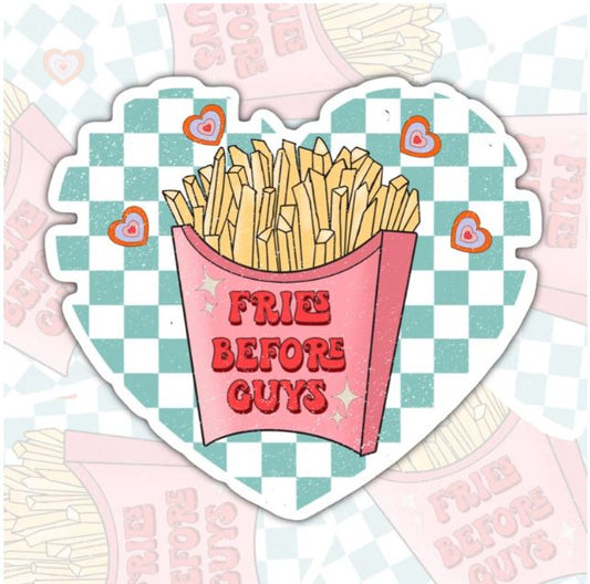 Fries Before Guys, Funny Valentine Day Waterproof Sticker, Water Bottle Sticker, Kindle Sticker, Laptop Sticker