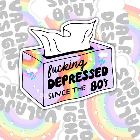 Depressed Since The 80's, Funny Waterproof Sticker, Mental Health Water Bottle Sticker, Kindle Sticker, Laptop Sticker