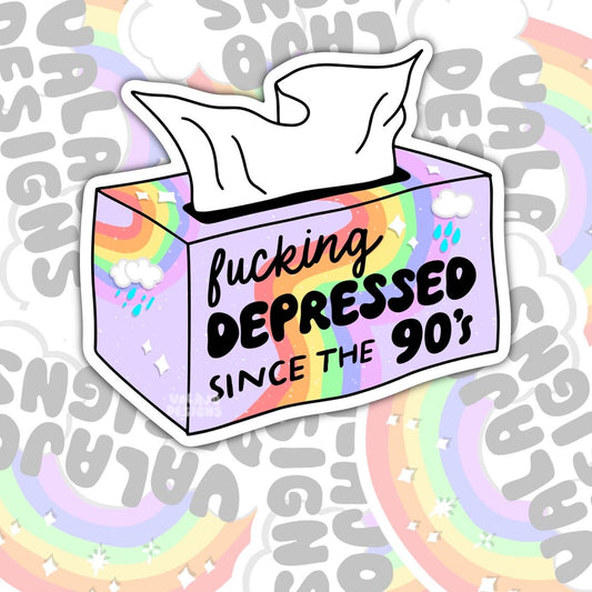 Depressed Since The 90's, Funny Waterproof Sticker, Mental Health Water Bottle Sticker, Kindle Sticker, Laptop Sticker
