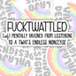 Fucktwatled, Funny Waterproof Sticker, Offensive Water Bottle Sticker, Sarcastic Kindle Sticker, Laptop Sticker