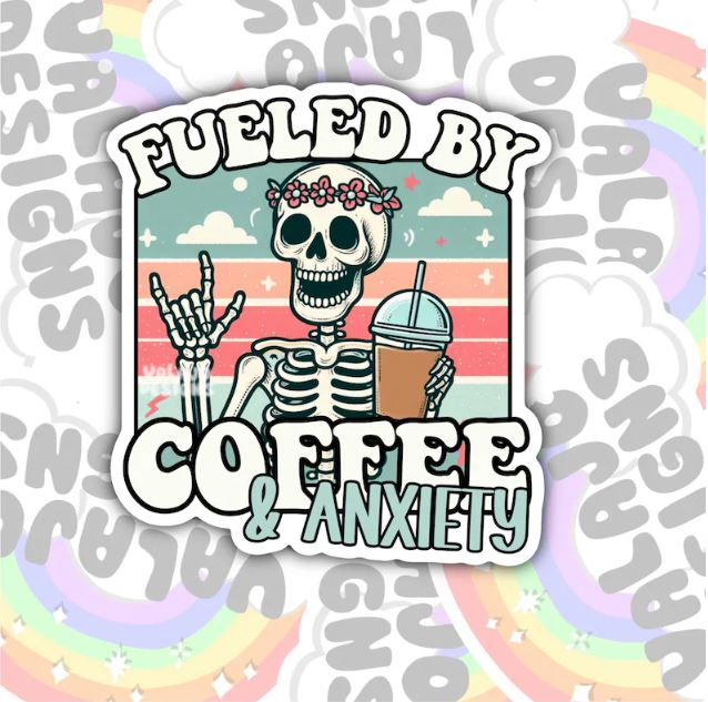 Fueled By Coffee And Anxiety, Funny Waterproof Sticker, Water Bottle Sticker, Kindle Sticker, Laptop Sticker