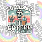 Fueled By Coffee And Anxiety, Funny Waterproof Sticker, Water Bottle Sticker, Kindle Sticker, Laptop Sticker