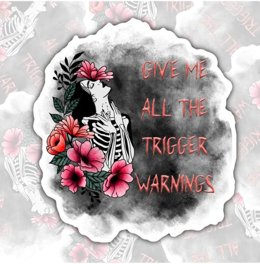Give Me All The Trigger Warnings, Smut Lovers Waterproof Sticker, Water Bottle Sticker, Kindle Sticker, Laptop Sticker