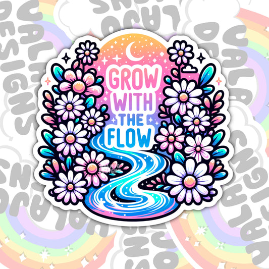 Grow With The Flow, Waterproof Sticker, Mental Health Water Bottle Sticker, Kindle Sticker, Laptop Sticker