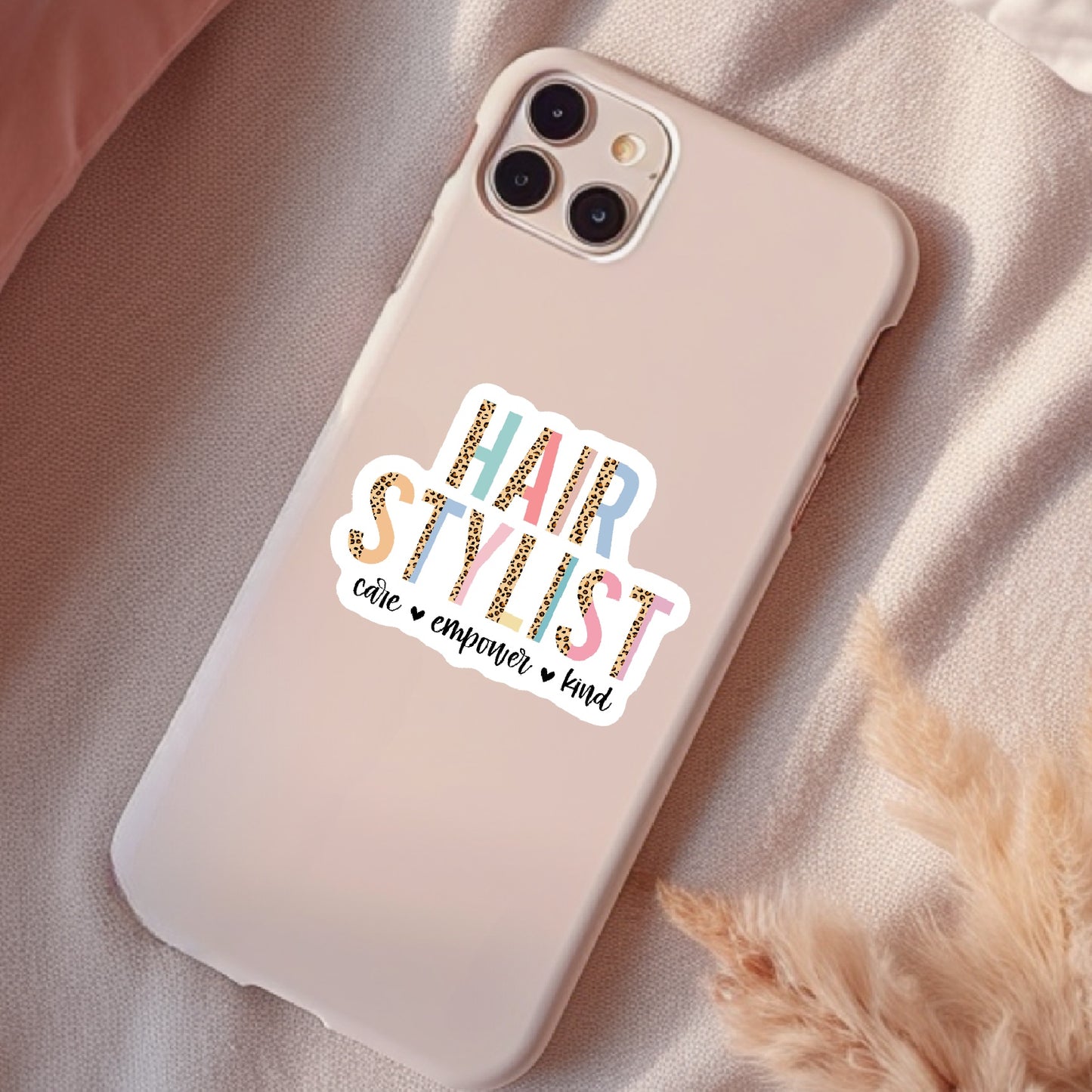 Hair Stylist, Care Empower Kind, Waterproof Sticker