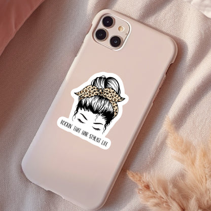 Rockin' That Hair Stylist Life, Waterproof Sticker