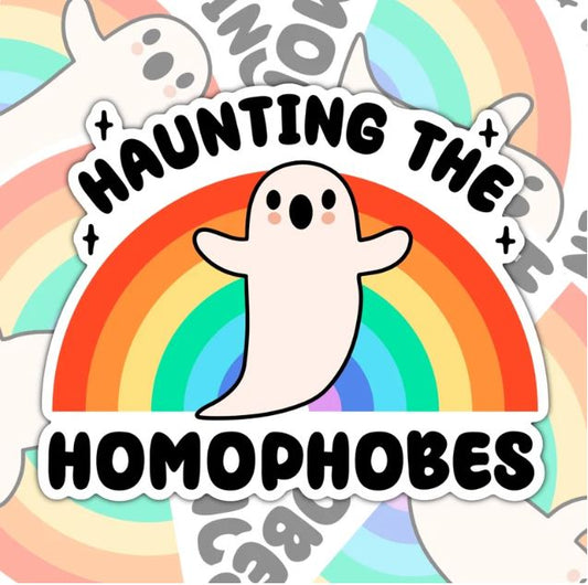 Haunting The Homophobes, Waterproof Sticker, Water Bottle Sticker, Kindle Sticker, Laptop Sticker, Pride Support, LGBTQ+ Stickers, Social Justice Stickers
