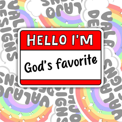 Hello, I'm God's Favorite, Christian Waterproof Sticker, Funny Water Bottle Sticker, Kindle Sticker, Laptop Sticker