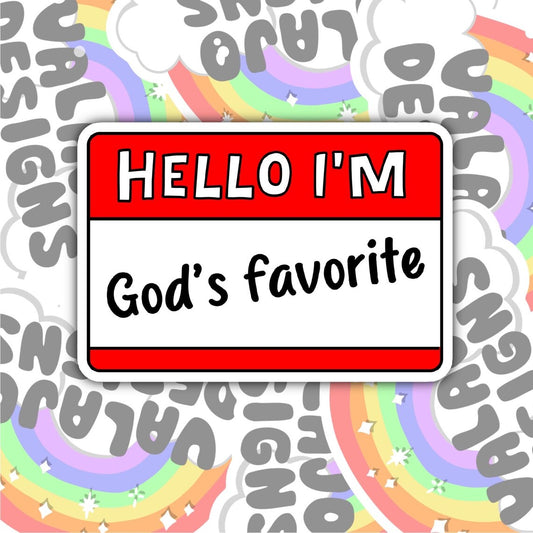 Hello, I'm God's Favorite, Christian Waterproof Sticker, Funny Water Bottle Sticker, Kindle Sticker, Laptop Sticker