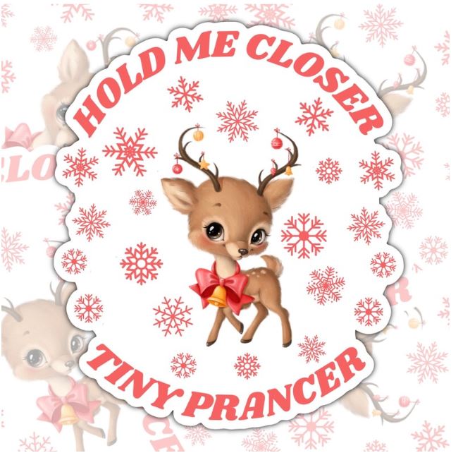 Hold Me Closer Tiny Prancer, Funny Waterproof Sticker, Water Bottle Sticker, Kindle Sticker, Laptop Sticker