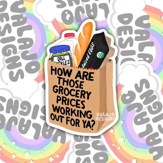 How Are Those Grocery Prices, Water Bottle Sticker