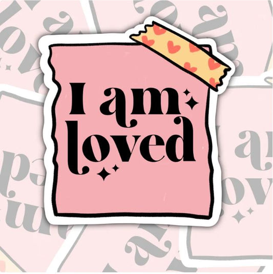 I Am Loved, Sweet Gift Idea, Encouraging Waterproof Sticker, Water Bottle Sticker, Kindle Sticker, Laptop Sticker
