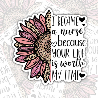 I Became A Nurse, Waterproof Sticker