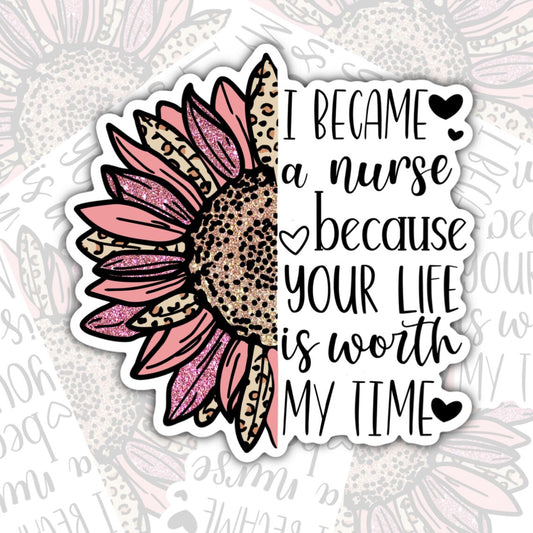 I Became A Nurse, Waterproof Sticker