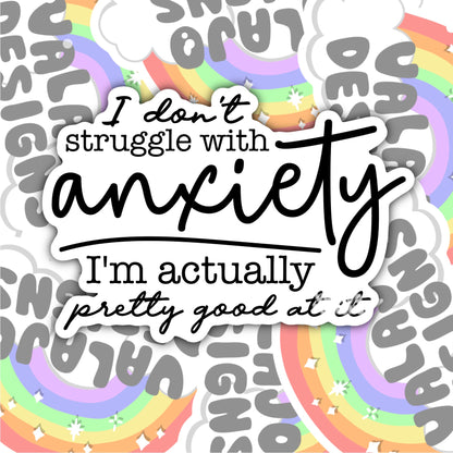 I'm Good At Anxiety, Funny Waterproof Sticker, Mental Health Water Bottle Sticker, Kindle Sticker, Laptop Sticker
