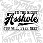 The Nicest Asshole You'll Meet, Funny Waterproof Sticker, Offensive Water Bottle Sticker, Sarcastic Kindle Sticker, Laptop Sticker
