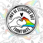 I May Be Straight But I Don't Hate, Waterproof Sticker