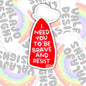 I Need You To Be Brave And Resist, Waterproof Sticker, Water Bottle Sticker, Kindle Sticker, Laptop Sticker, Social Justice Stickers, Feminist Stickers
