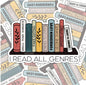 I Read All Genres, Waterproof Sticker, Water Bottle Sticker, Kindle Sticker, Laptop Sticker, Smut Lover Stickers