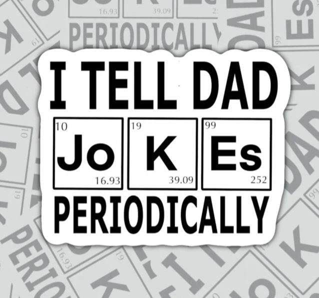 I Tell Dad Jokes, Funny Waterproof Sticker, Water Bottle Sticker, Kindle Sticker, Laptop Sticker, Parent Life, Gifts For Dad, Dad Joke Sticker