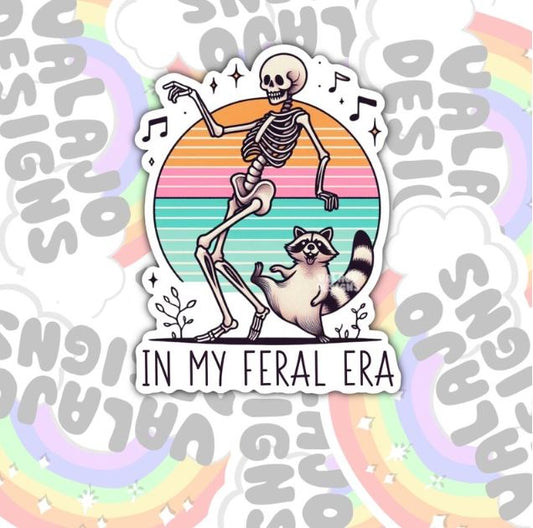 In My Feral Era, Funny Waterproof Sticker, Sarcastic Water Bottle Sticker, Kindle Sticker, Laptop Sticker