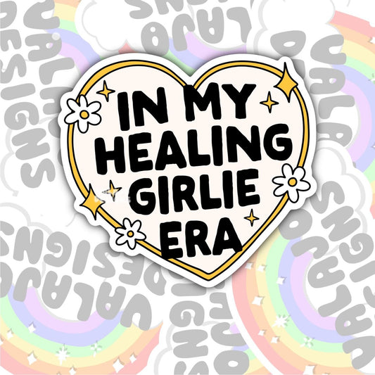 In My Healing Girlie Era, Funny Waterproof Sticker, Mental Health Water Bottle Sticker, Kindle Sticker, Laptop Sticker