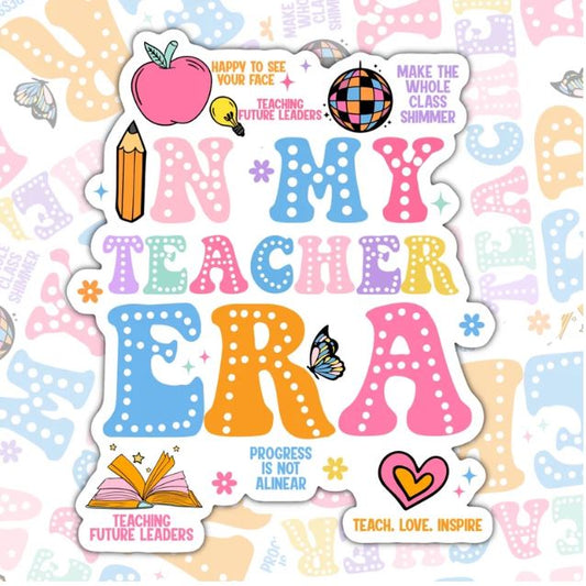In My Teacher Era, Waterproof Sticker