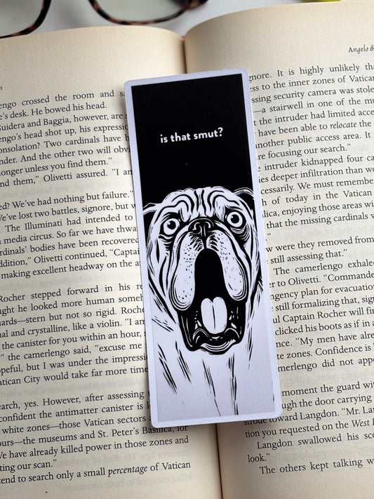 Is That Smut? Handmade Bookmark for Books And Journals