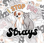 I Stop For Strays, Animal Lovers, Waterproof Sticker, Water Bottle Sticker, Kindle Sticker, Laptop Sticker